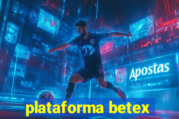 plataforma betex